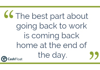 Quote about going back to work - Cashfloat