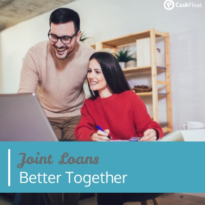 Joint Loans: Improve your chances of getting a loan - Cashfloat